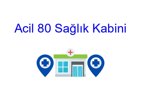 Acil 80 Sağlık Kabini