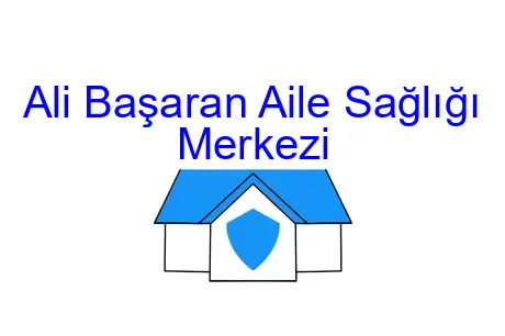 Ali Başaran Aile Sağlığı Merkezi