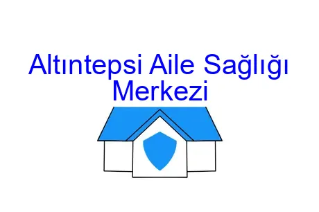 Altıntepsi Aile Sağlığı Merkezi