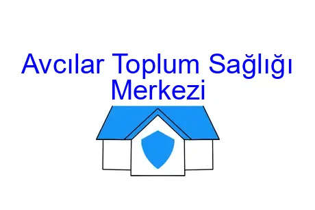 Avcılar Toplum Sağlığı Merkezi