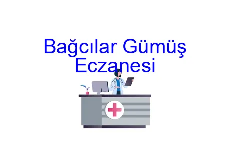 Bağcılar Gümüş Eczanesi