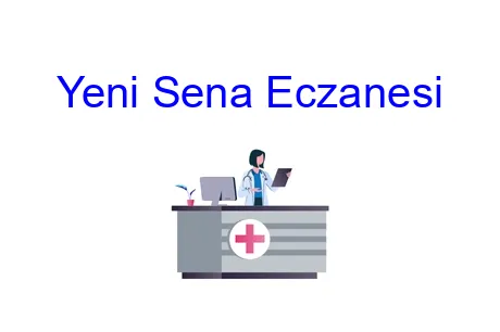 Yeni Sena Eczanesi