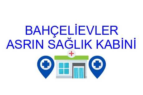 Bahçelievler Asrın Sağlık Kabini