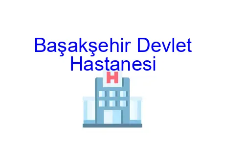 Başakşehir Devlet Hastanesi