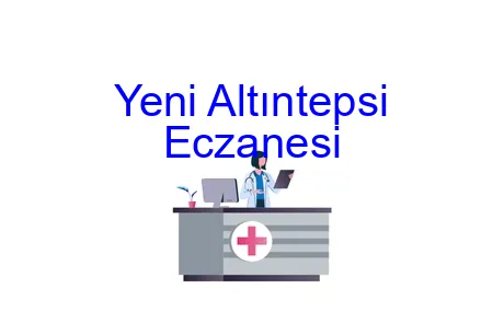 Yeni Altıntepsi Eczanesi