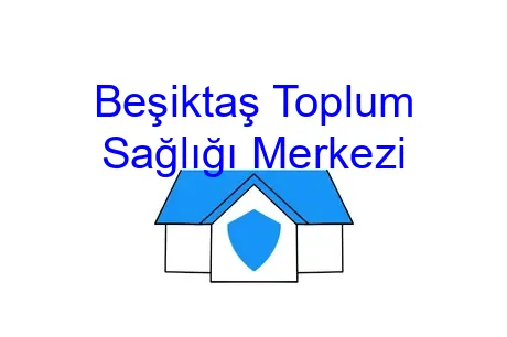 Beşiktaş Toplum Sağlığı Merkezi