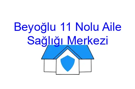 Beyoğlu 11 Nolu Aile Sağlığı Merkezi