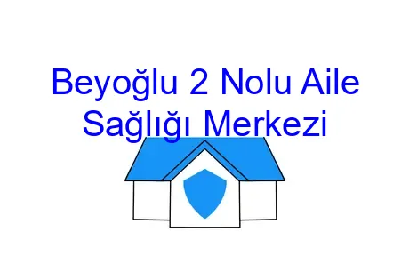 Beyoğlu 2 Nolu Aile Sağlığı Merkezi