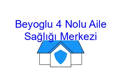 Beyoglu 4 Nolu Aile Sağlığı Merkezi