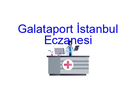 Galataport İstanbul Eczanesi