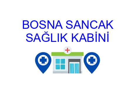 BOSNA SANCAK SAĞLIK KABİNİ