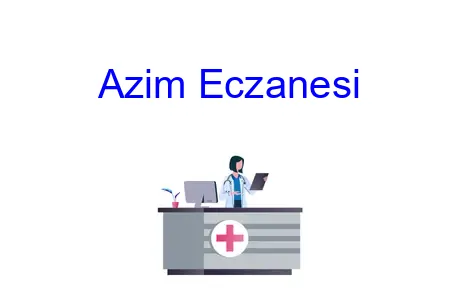 Azim Eczanesi