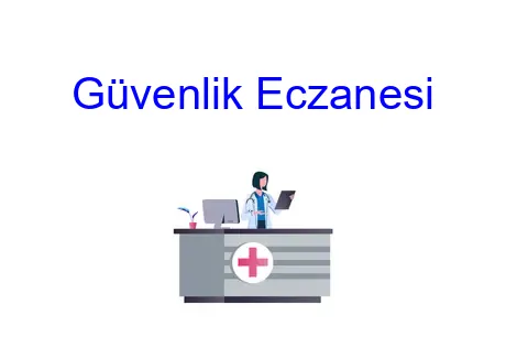 Güvenlik Eczanesi