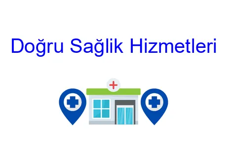 Doğru Sağlik Hizmetleri
