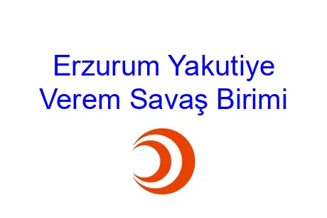 Erzurum Yakutiye Verem Savaş Birimi