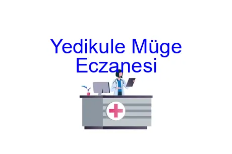 Yedikule Müge Eczanesi