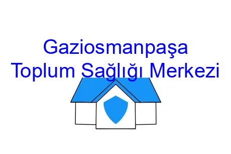 Gaziosmanpaşa Toplum Sağlığı Merkezi
