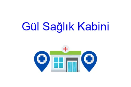 Gül Sağlık Kabini