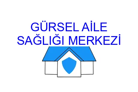 GÜRSEL AİLE SAĞLIĞI MERKEZİ
