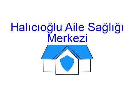 Halıcıoğlu Aile Sağlığı Merkezi