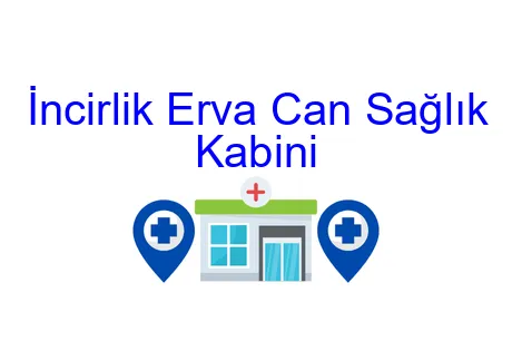 İncirlik Erva Can Sağlık Kabini