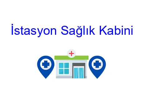 İstasyon Sağlık Kabini