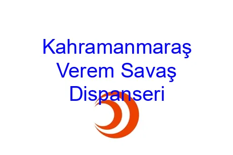 Kahramanmaraş Verem Savaş Dispanseri
