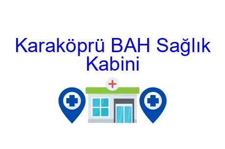 Karaköprü BAH Sağlık Kabini