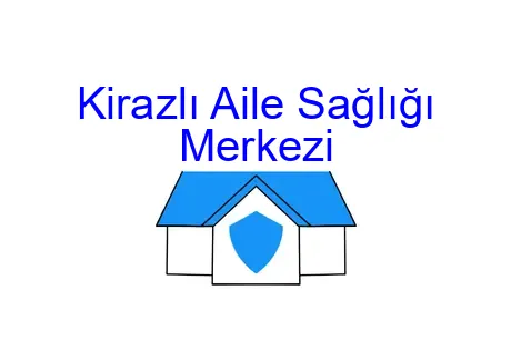 Kirazlı Aile Sağlığı Merkezi
