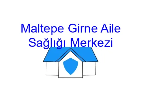 Maltepe Girne Aile Sağlığı Merkezi