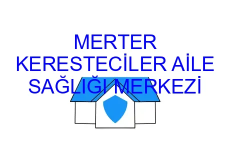 MERTER KERESTECİLER AİLE SAĞLIĞI MERKEZİ