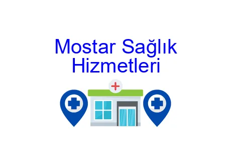 Mostar Sağlık Hizmetleri