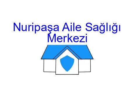 Nuripaşa Aile Sağlığı Merkezi