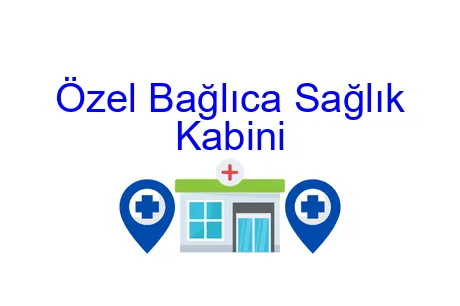 Özel Bağlıca Sağlık Kabini