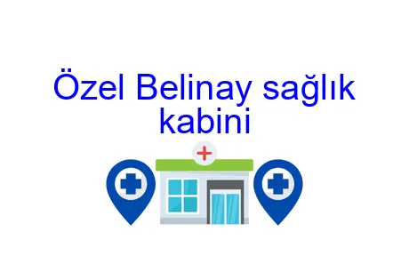 Özel Belinay sağlık kabini