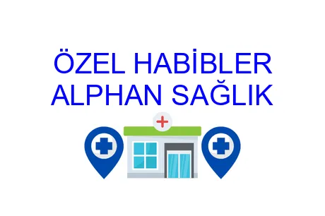 Özel Habibler Alphan Sağlık Kabini