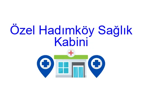 Özel Hadımköy Sağlık Kabini
