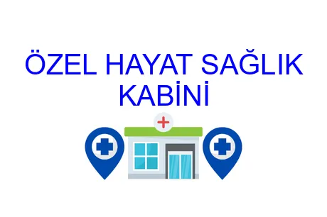 Özel Hayat Sağlık Kabini