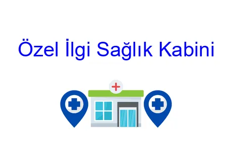 Özel İlgi Sağlık Kabini