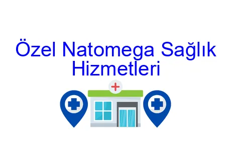 Özel Natomega Sağlık Kabini