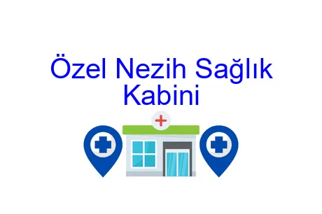Özel Nezih Sağlık Kabini