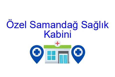 Özel Samandağ Sağlık Kabini