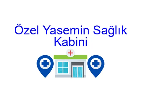 Özel Yasemin Sağlık Kabini