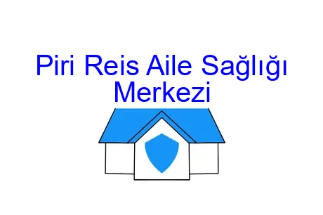 Piri Reis Aile Sağlığı Merkezi