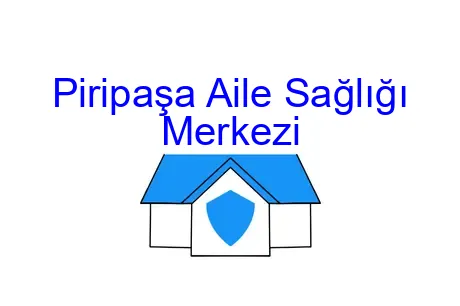 Piripaşa Aile Sağlığı Merkezi
