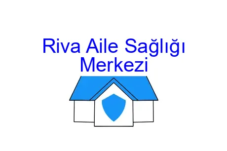 Riva Aile Sağlığı Merkezi