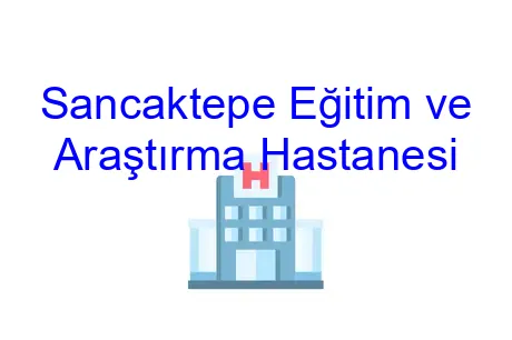 Sancaktepe Eğitim ve Araştırma Hastanesi
