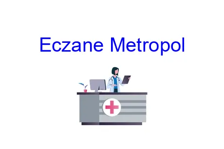 Eczane Metropol
