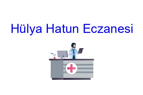 Hülya Hatun Eczanesi