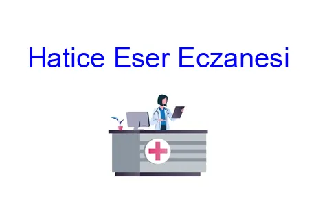 Hatice Eser Eczanesi